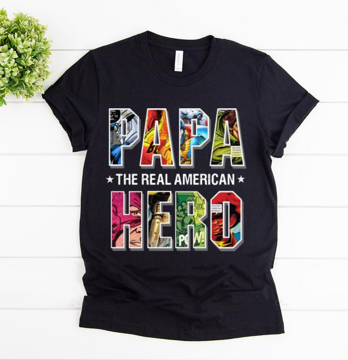 Official The Real American Hero Superheroes Papa shirt 1 - Official The Real American Hero Superheroes Papa shirt