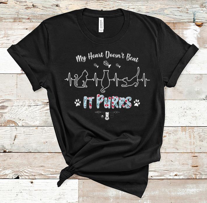 Original Cat My Heart Doesn t Beat It Purrs Floral shirt 1 - Original Cat My Heart Doesn't Beat It Purrs Floral shirt