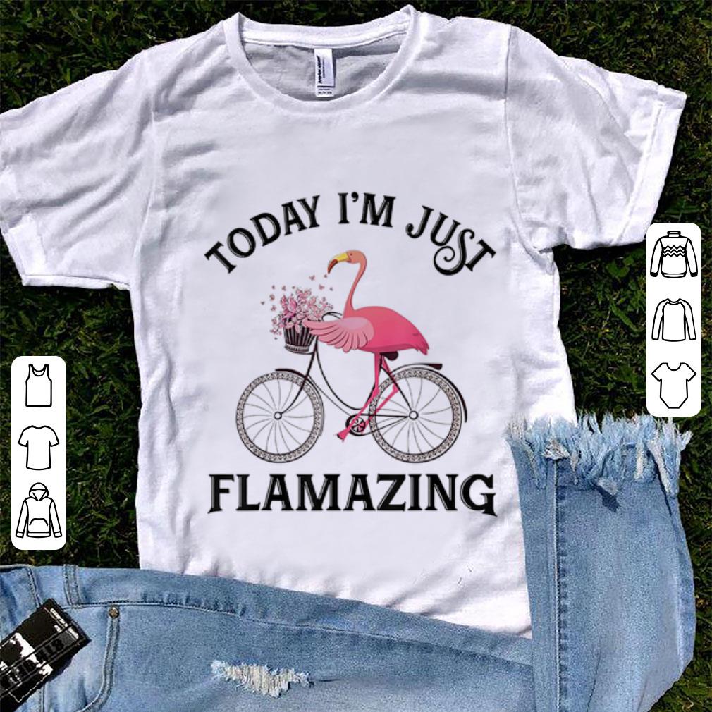 Original Today I m Just Flamazing Flamingo Bicycle shirt 1 - Original Today I'm Just Flamazing Flamingo Bicycle shirt