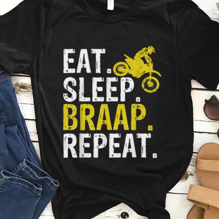 Premium Eat Sleep Braap Repea Dirt Bike shirt 1 - Premium Eat Sleep Braap Repea Dirt Bike shirt