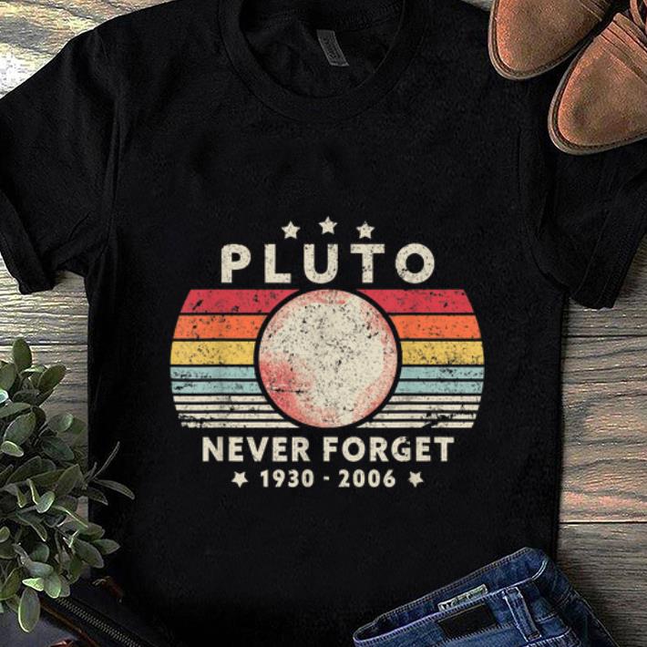 Premium Never Forget Pluto 1930 2006 Vintage shirt 1 1 - Premium Never Forget Pluto 1930 2006 Vintage shirt