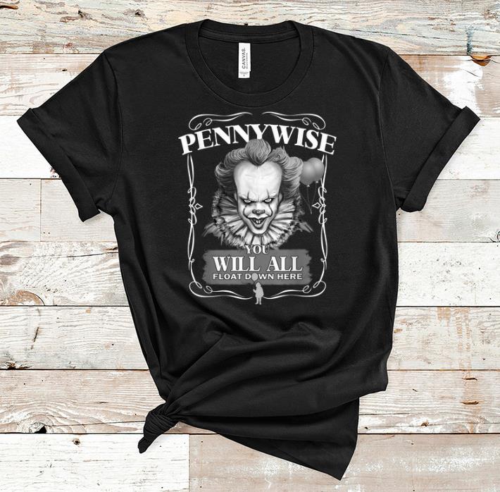 Premium Pennywise You Will All Float Down Here shirt 1 - Premium Pennywise You Will All Float Down Here shirt