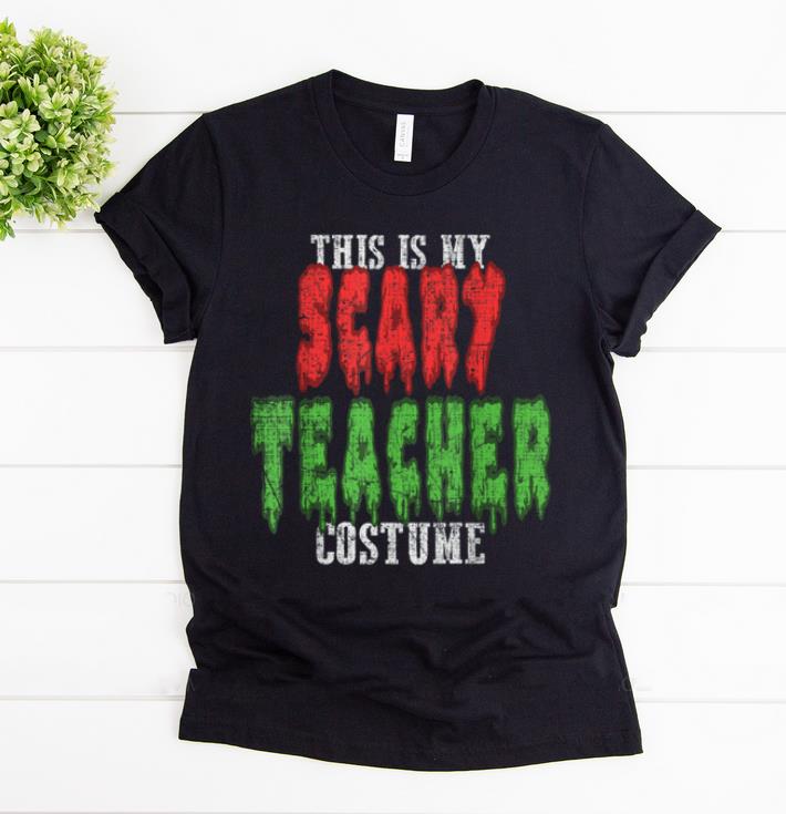 Premium This Is My Scary Teacher Costume For Halloween shirt 1 - Premium This Is My Scary Teacher Costume For Halloween shirt