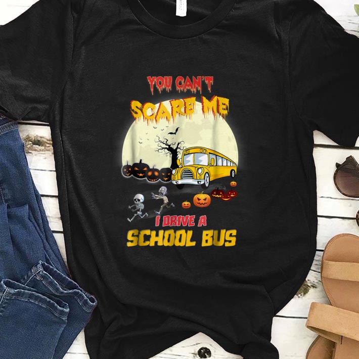 Premium You Can t Scare Me I Drive School Bus Halloween shirt 1 - Premium You Can't Scare Me I Drive School Bus Halloween shirt