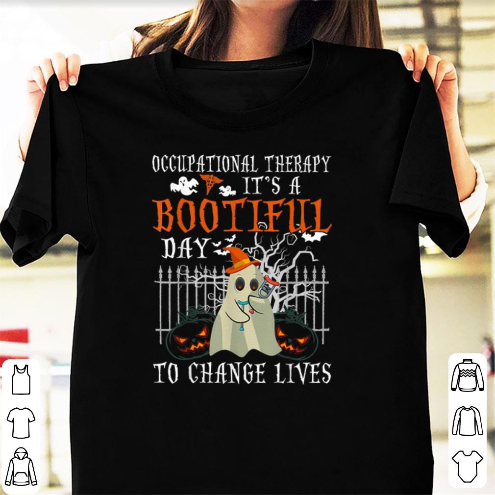 Top Occupational Therapy It s A Bootiful Day To Change Lives Halloween shirt 1 - Top Occupational Therapy It's A Bootiful Day To Change Lives Halloween shirt