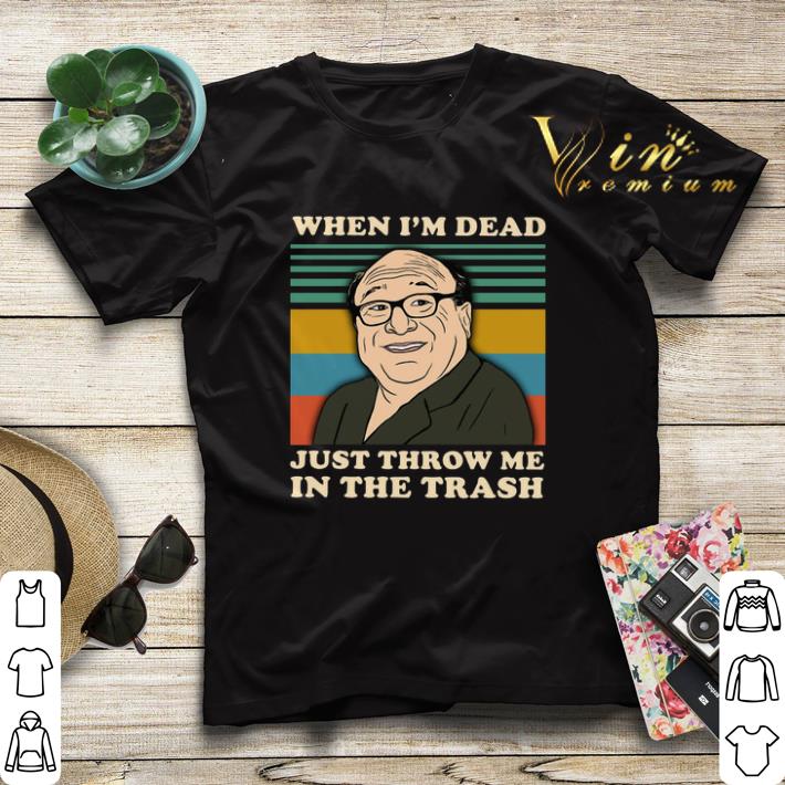 Vintage Frank Reynolds when I'm dead just throw me in the trash shirt Vintage Frank Reynolds when I m dead just throw me in the trash shirt 4 - Vintage Frank Reynolds when I'm dead just throw me in the trash shirt