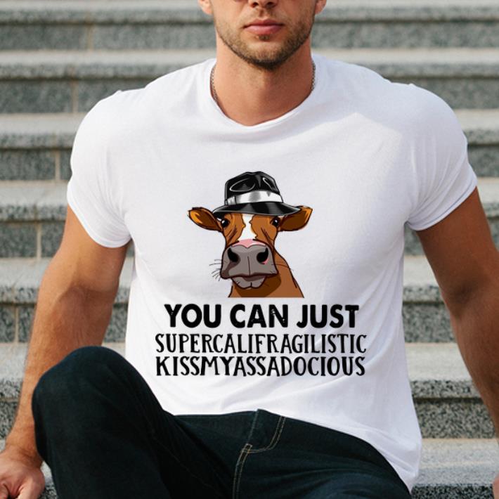 Awesome Cow Fedora Hat You Can Just Supercalifragilistic Kissmyassadocious shirt 4 - Awesome Cow Fedora Hat You Can Just Supercalifragilistic Kissmyassadocious shirt