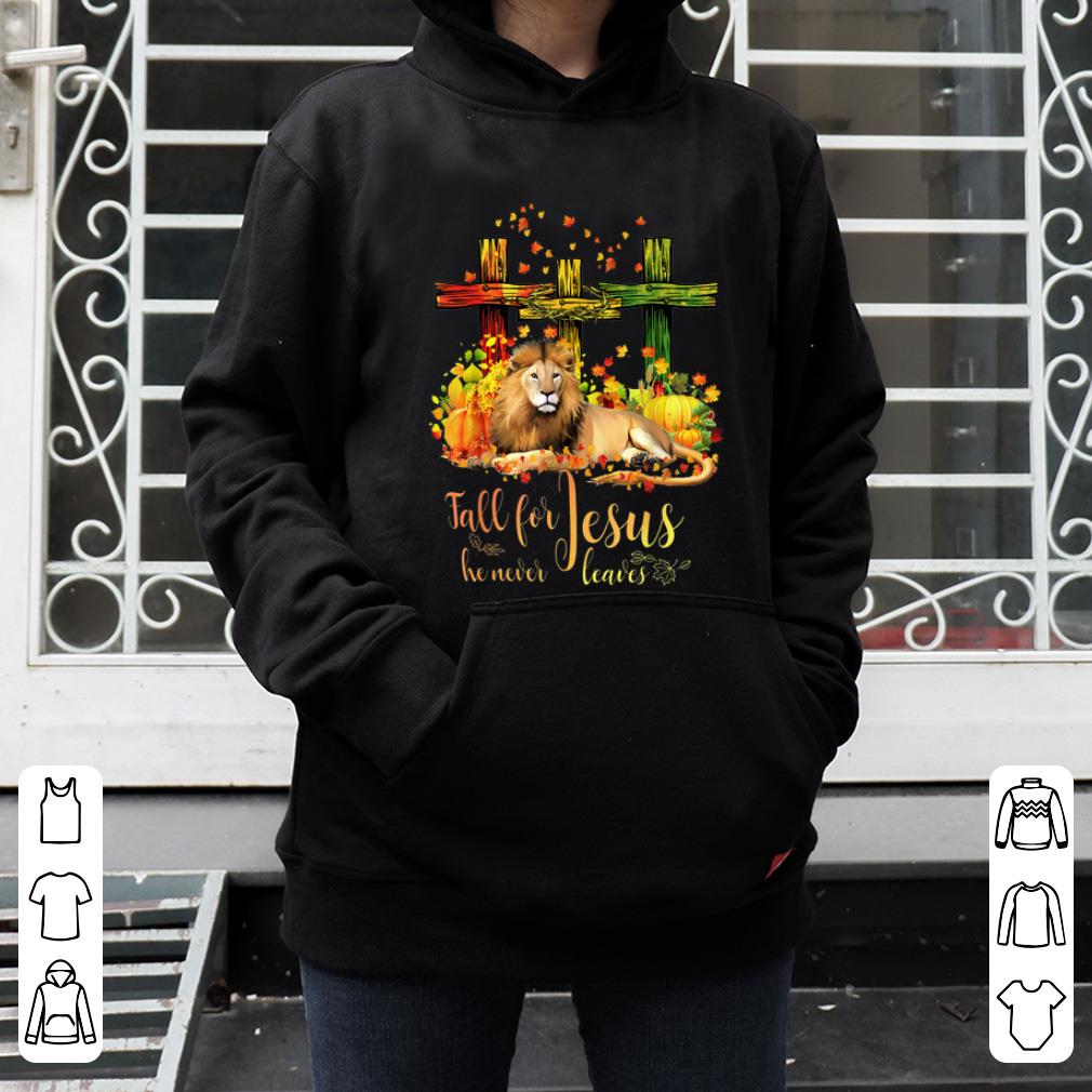 Awesome Lion Christian Cross Fall For Jesus He Never Leaves shirt 4 - Awesome Lion & Christian Cross Fall For Jesus He Never Leaves shirt