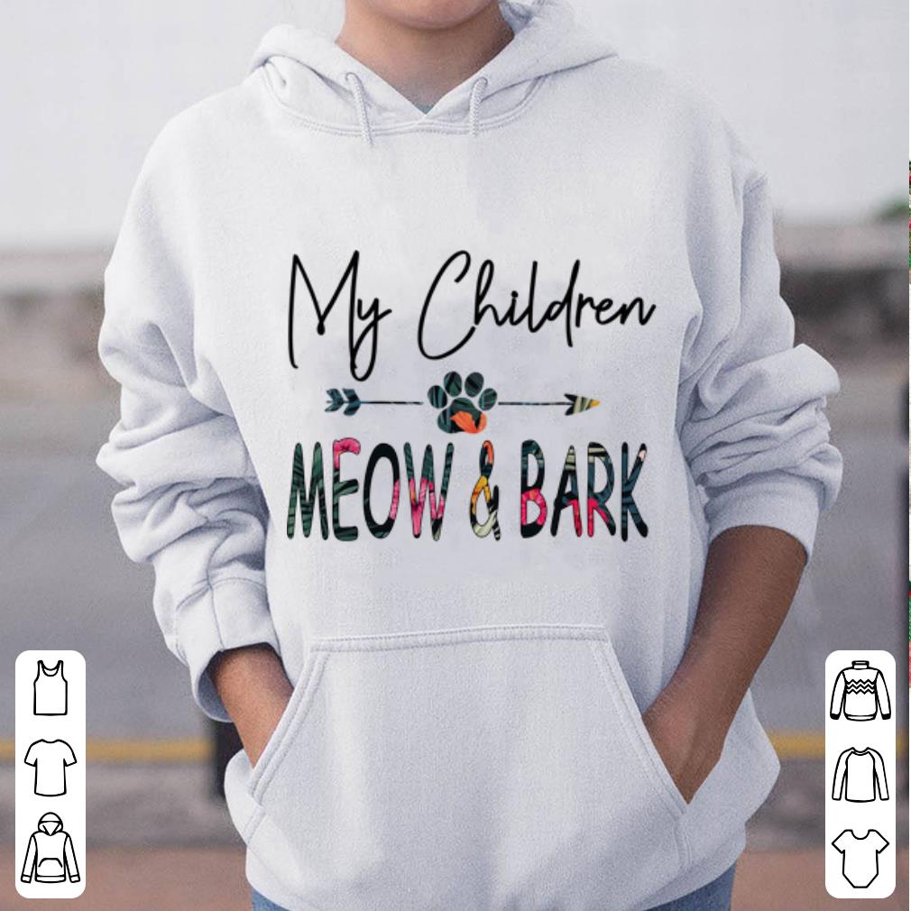 Awesome My Children Meow And Bark Flower shirt 4 - Awesome My Children Meow And Bark Flower shirt