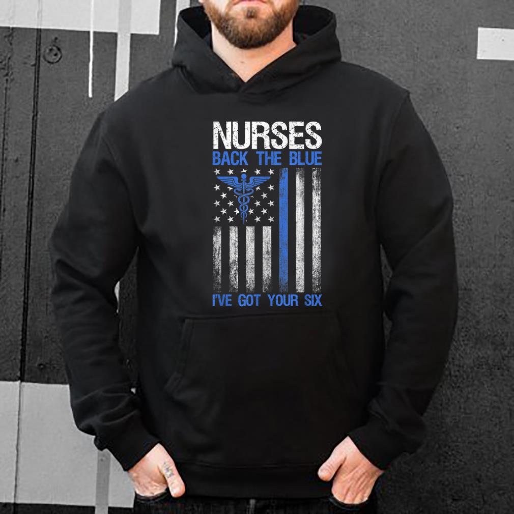 Awesome Nurses Back The Blue I ve Got Your Six shirt 4 - Awesome Nurses Back The Blue I've Got Your Six shirt