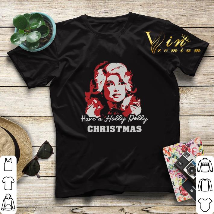 Christmas Dolly Parton Have A Holly Dolly shirt 4 - Christmas Dolly Parton Have A Holly Dolly shirt
