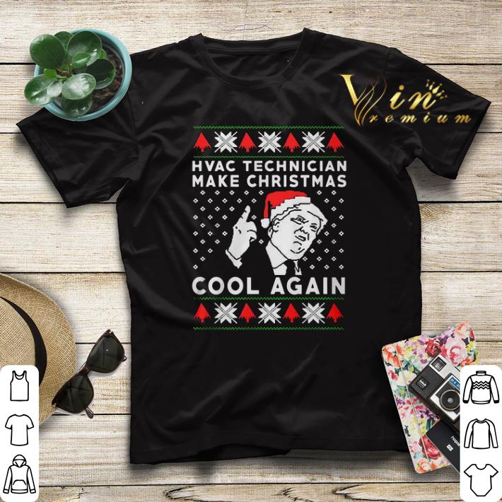 Donald Trump hvac technician make Christmas cool again shirt sweater Donald Trump hvac technician make Christmas cool again shirt sweater 4 - Donald Trump hvac technician make Christmas cool again shirt sweater