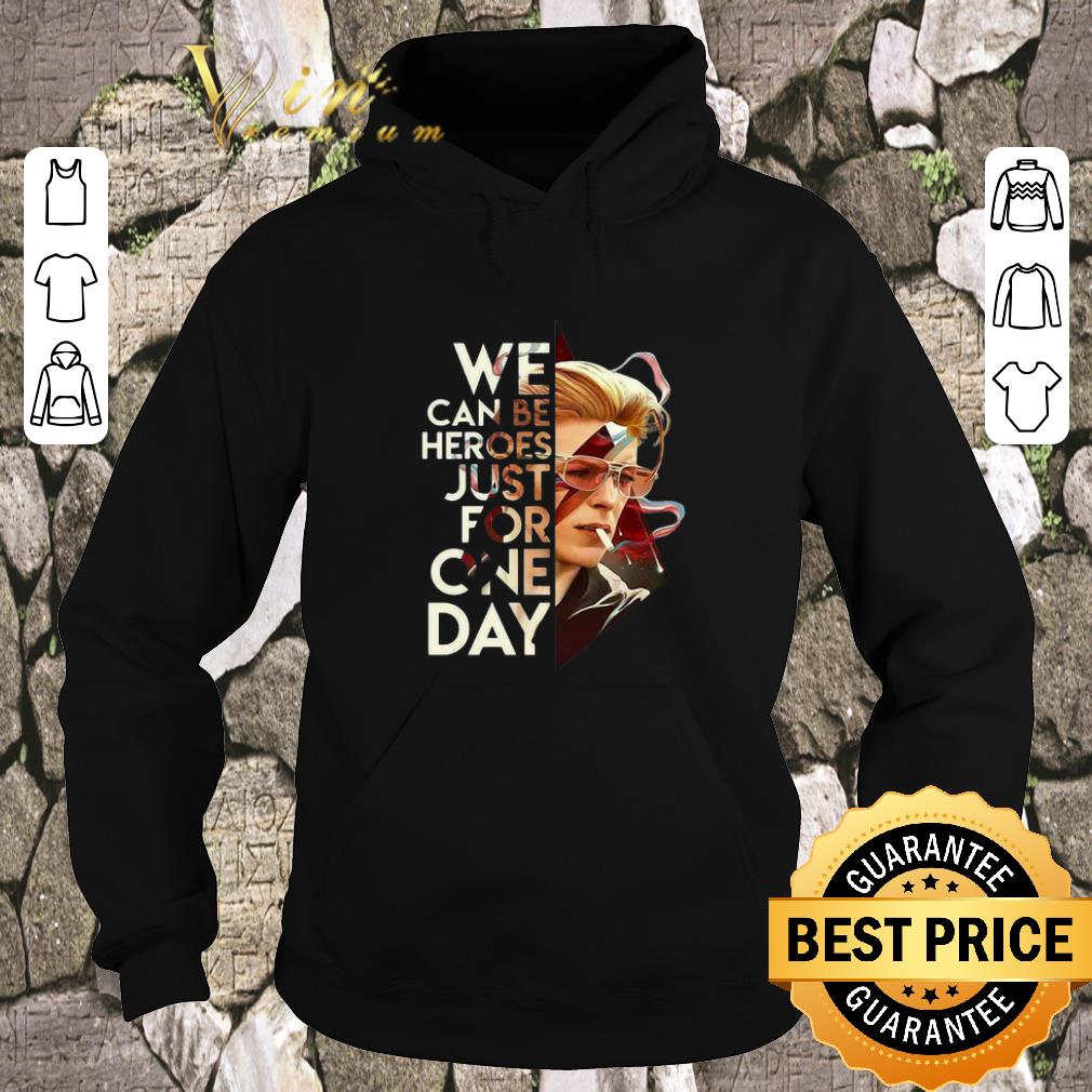 Funny David Bowie We can be heroes just for one day shirt sweater Funny David Bowie We can be heroes just for one day shirt sweater 4 - Funny David Bowie We can be heroes just for one day shirt sweater