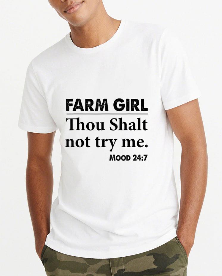 Funny Farmer farm girl thou shalt not try me shirt 4 - Funny Farmer farm girl thou shalt not try me shirt
