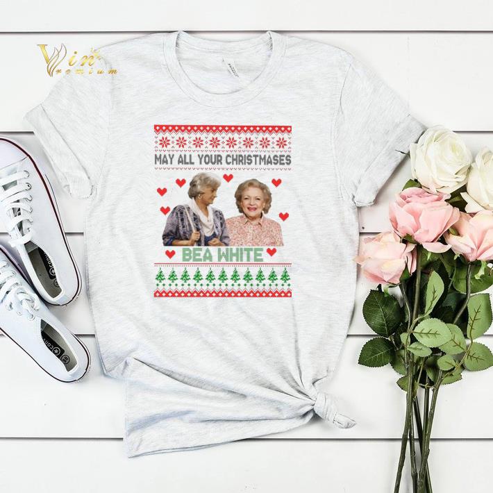 Golden Girls may all your Christmases bea white shirt sweater Golden Girls may all your Christmases bea white shirt sweater 4 - Golden Girls may all your Christmases bea white shirt sweater