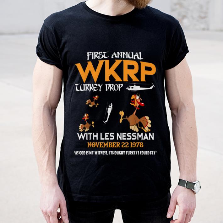 Hot First Annual Wkrp Turkey Drop With Less Nessman shirt 4 - Hot First Annual Wkrp Turkey Drop With Less Nessman shirt