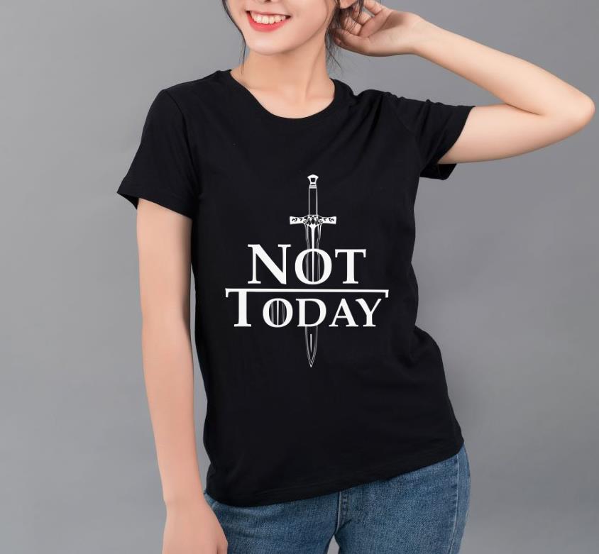 Hot Game Of Thrones Arya Stark Not Today shirt 4 - Hot Game Of Thrones Arya Stark Not Today shirt