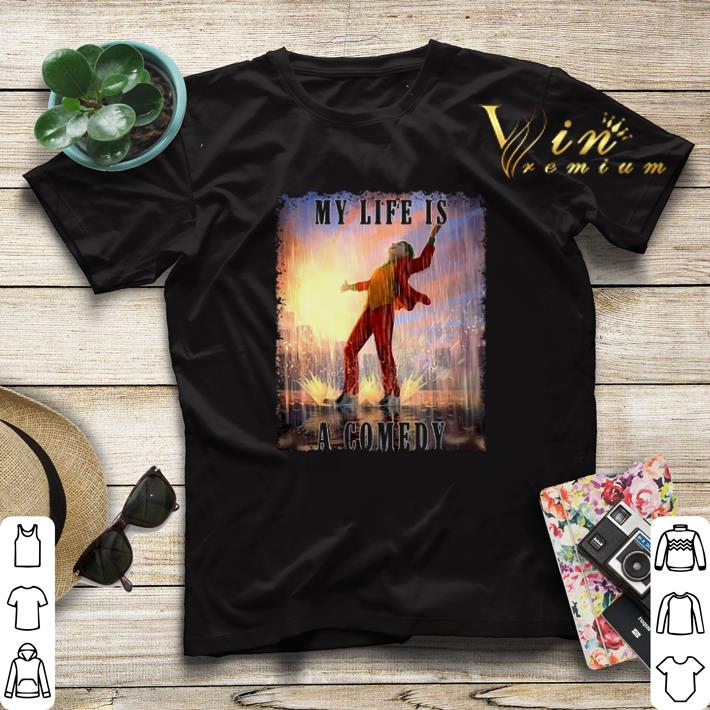 Joker 2019 my life is a comedy shirt sweater Joker 2019 my life is a comedy shirt sweater 4 - Joker 2019 my life is a comedy shirt sweater