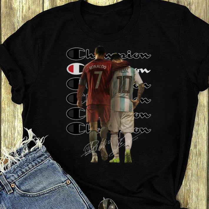 Nice Champion Cristiano Ronaldo And Lionel Messi Signatures shirt 4 - Nice Champion Cristiano Ronaldo And Lionel Messi Signatures shirt