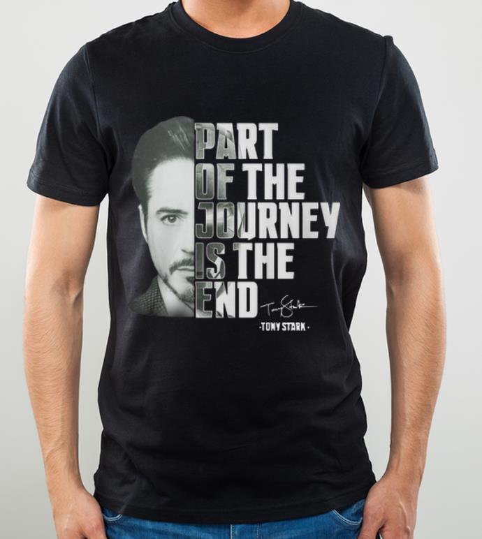 Nice Part of the Journey Is The End Tony Stark Signature shirt 4 - Nice Part of the Journey Is The End Tony Stark Signature shirt