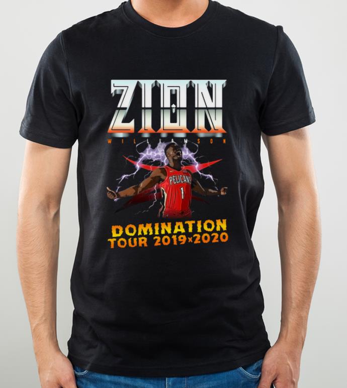 Nice Pelicans Zion Williamson Domination tour 2019 2020 shirt 4 - Nice Pelicans Zion Williamson Domination tour 2019 2020 shirt