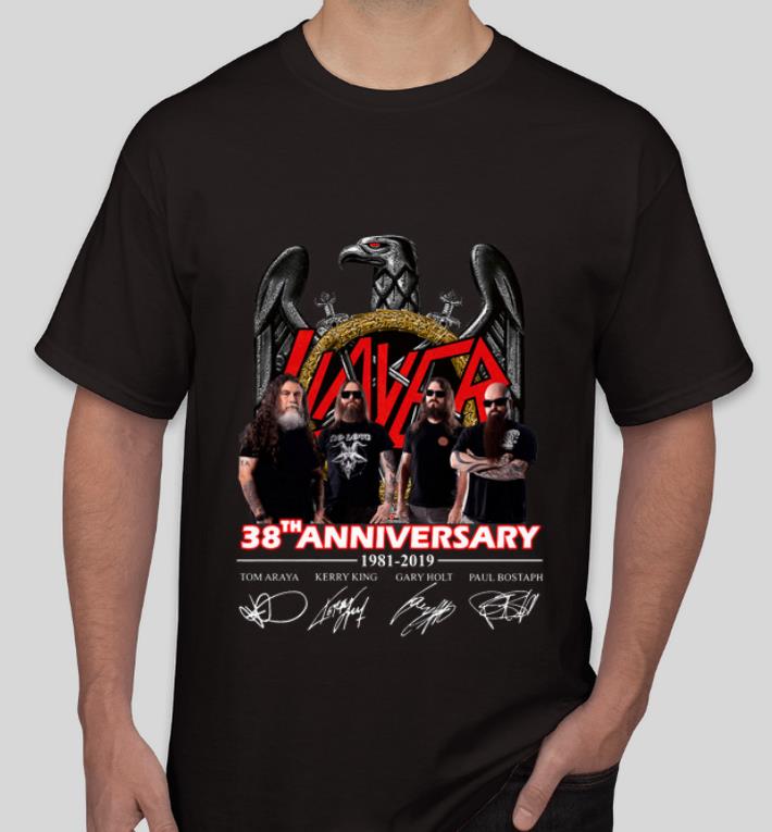 Nice Slayer 38th AnnivErsary 1981 2019 Signatures shirt 4 - Nice Slayer 38th AnnivErsary 1981-2019 Signatures shirt
