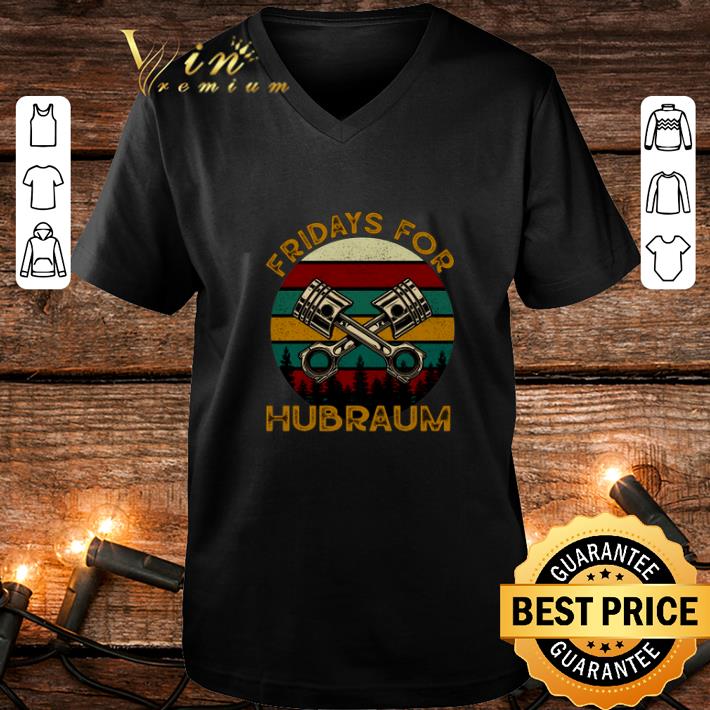 Official Fridays for hubraum vintage shirt Official Fridays for hubraum vintage shirt 4 - Official Fridays for hubraum vintage shirt