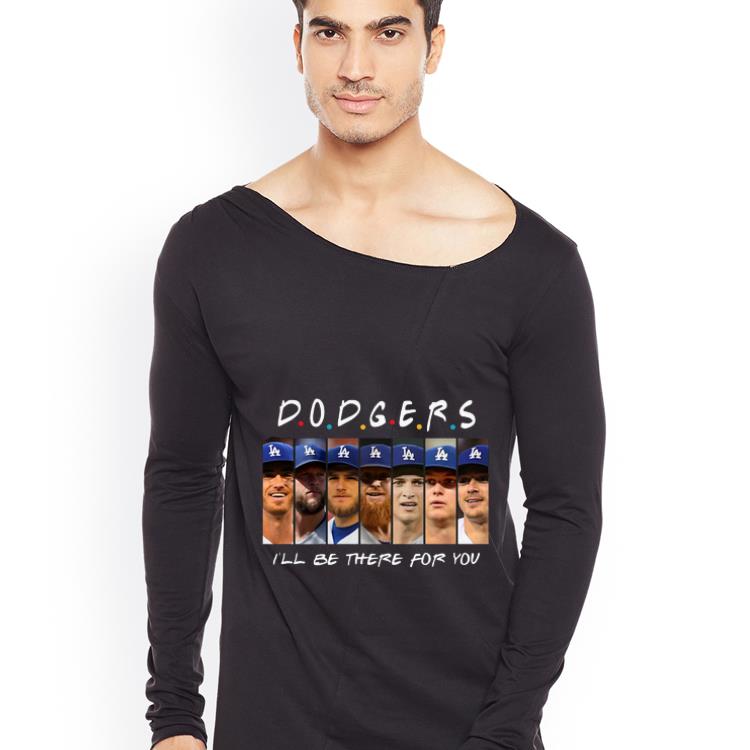 Official I ll Be There For You Dodgers Friends shirt 4 - Official I'll Be There For You Dodgers Friends shirt