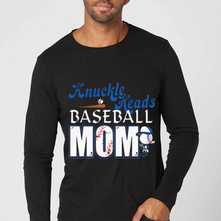 Official Knuckle heads baseball mom shirt 4 - Official Knuckle heads baseball mom shirt
