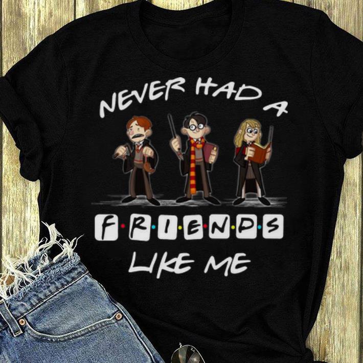 Official Never Had A Friend Like Me Harry Potter Ron And Hermione shirt 4 - Official Never Had A Friend Like Me Harry Potter Ron And Hermione shirt