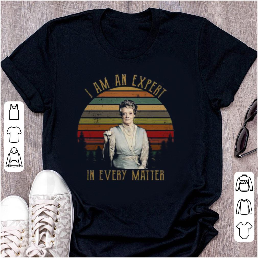 Official Sunset Violet Crawley I am an expert in every matter shirt 1 - Official Sunset Violet Crawley I am an expert in every matter shirt