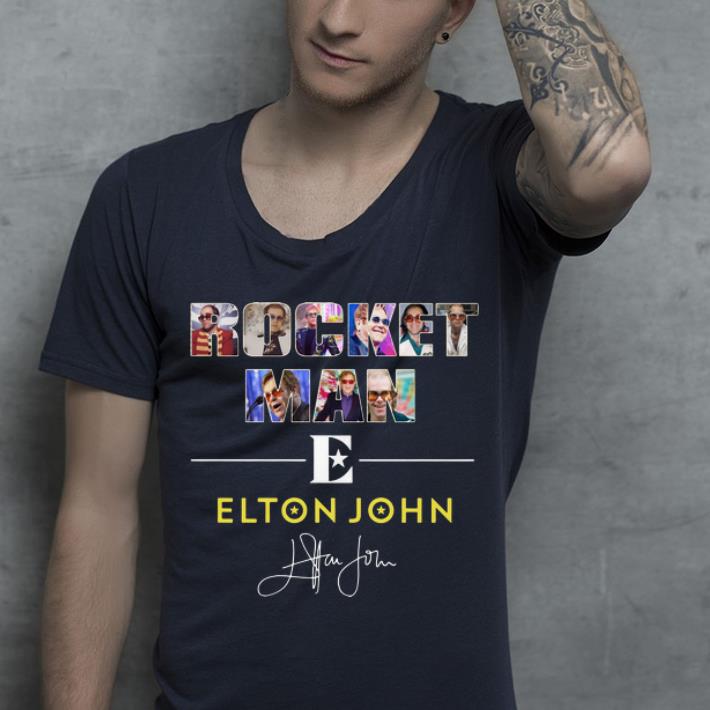 Original Elton John Rocket Man Signature shirt 4 - Original Elton John Rocket Man Signature shirt