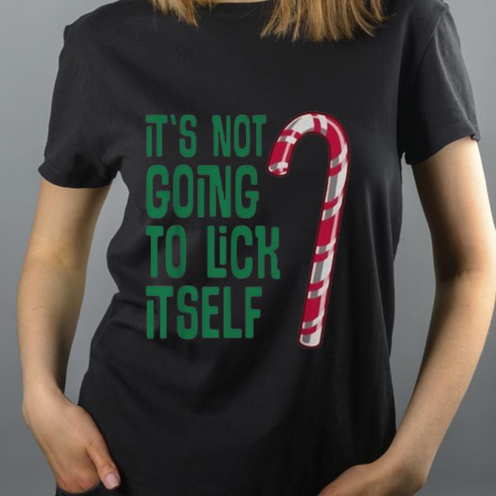 Original It s Not Going To Lick Itself Candy Canes shirt 4 - Original It's Not Going To Lick Itself Candy Canes shirt