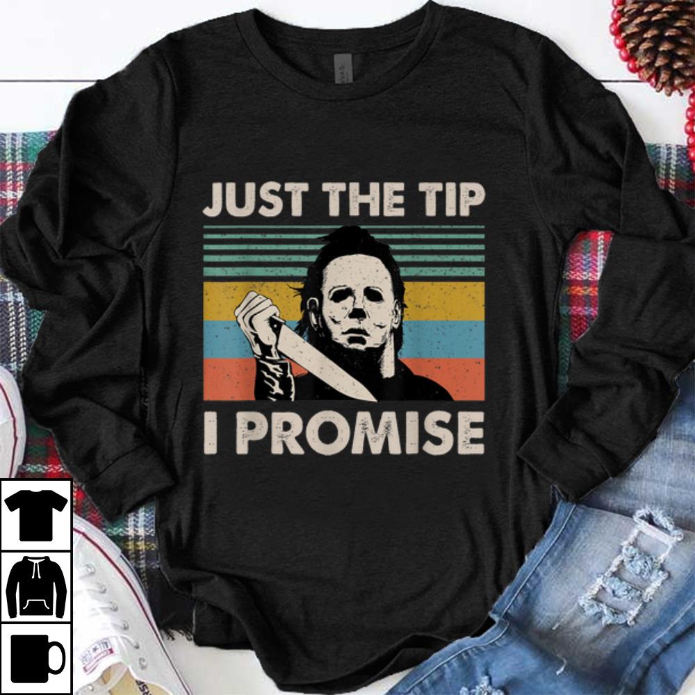 Original Michael Myers Just The Tips I Promise Vintage shirt 1 - Original Michael Myers Just The Tips I Promise Vintage shirt