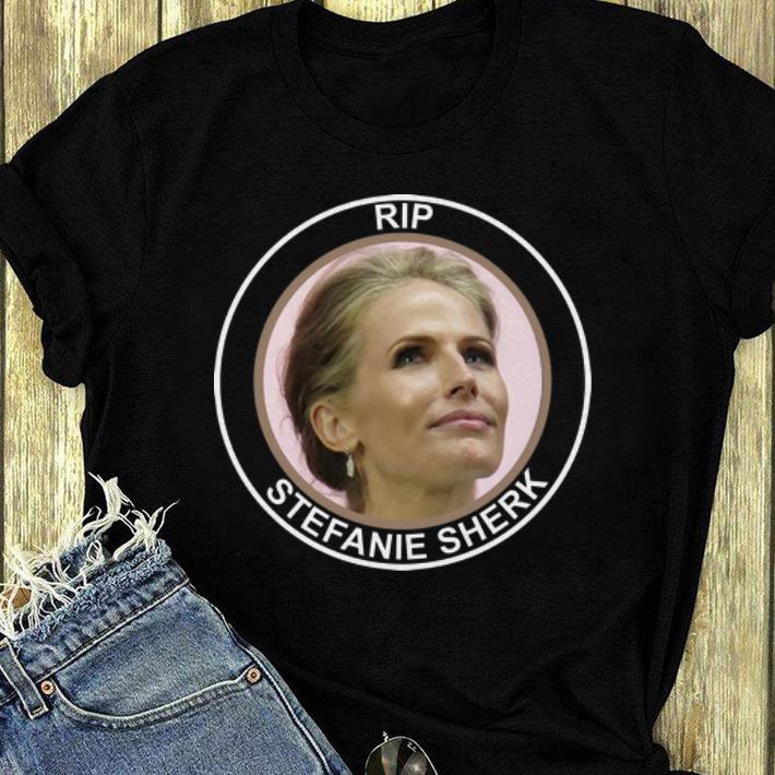 Original RIP Stefanie Sherk shirt 4 - Original RIP Stefanie Sherk shirt