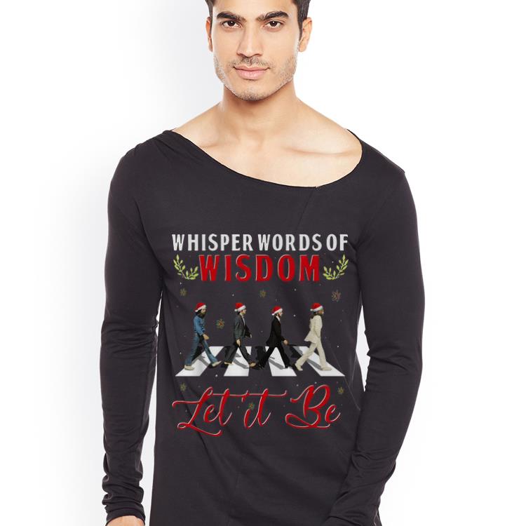 Original The Beatles Abbey Road Whisper Words Of Wisdom Let It Be shirt 4 - Original The Beatles Abbey Road Whisper Words Of Wisdom Let It Be shirt
