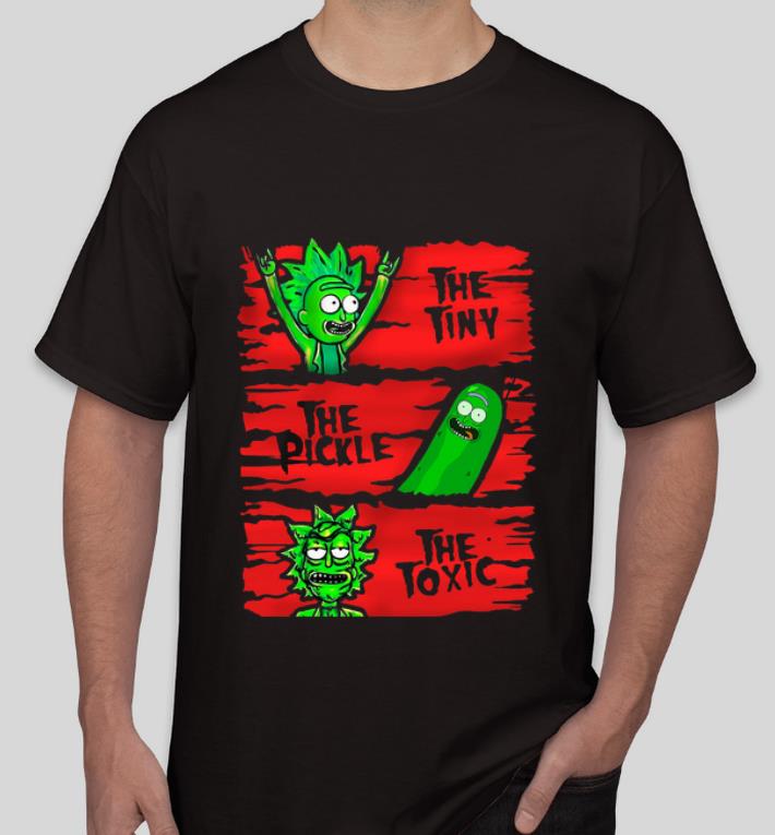 Original The Tiny The Pickle The Toxic Rick shirt 4 - Original The Tiny The Pickle The Toxic Rick shirt
