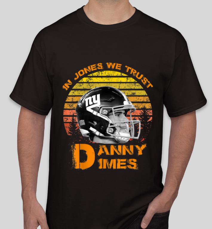 Original Vintage New York Danny Dimes In Jones We Trust shirt 4 - Original Vintage New York Danny Dimes In Jones We Trust shirt