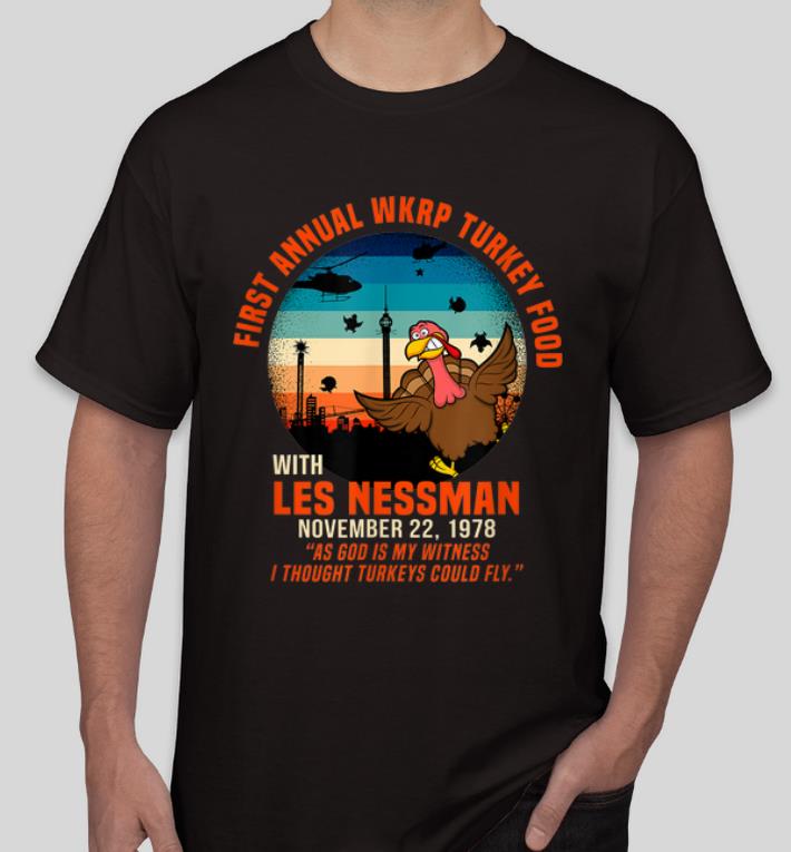 Original Wkrp Turkey Drop As God Is My Witness I Thought Trukeys Could Fly shirt 4 - Original Wkrp Turkey Drop As God Is My Witness I Thought Trukeys Could Fly shirt