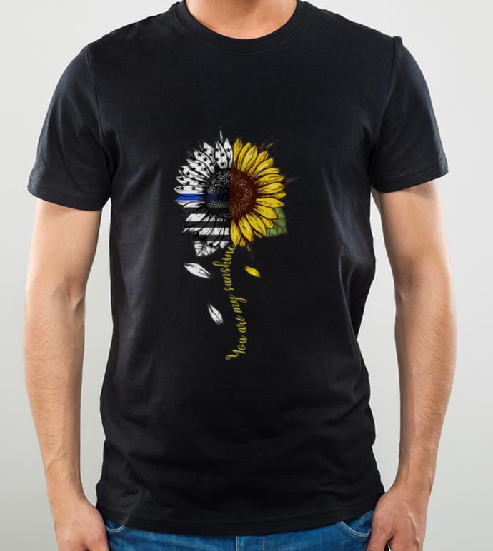 Original You Are My Sunshine Sunflower Police American Flag shirt 4 1 - Original You Are My Sunshine Sunflower Police American Flag shirt