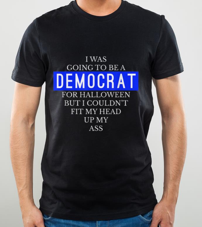 Premium Going To Be A Democrat Funny Halloween Simple Costume shirt 4 - Premium Going To Be A Democrat Funny Halloween Simple Costume shirt