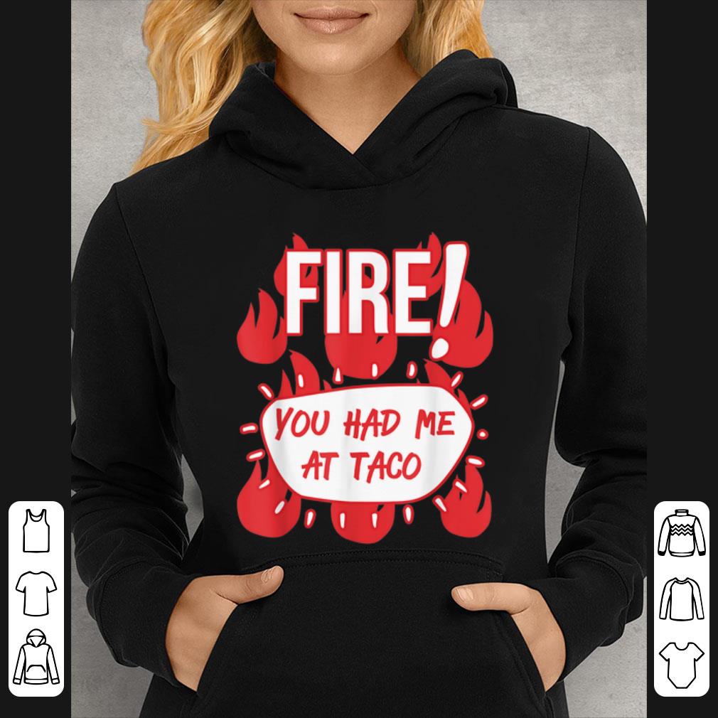 Premium HOT SAUCES Group Halloween FIRE SAUCE You Had Me At Taco shirt 4 - Premium HOT SAUCES Group Halloween FIRE SAUCE You Had Me At Taco shirt