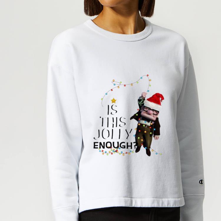 Premium Is This Jolly Enough Christmas Carl Fredricksen Santa shirt 4 - Premium Is This Jolly Enough Christmas Carl Fredricksen Santa shirt