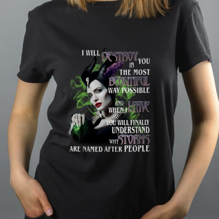 Premium Maleficent I Will Destroy You In The Most Beautiful Way Possible shirt 4 - Premium Maleficent I Will Destroy You In The Most Beautiful Way Possible shirt