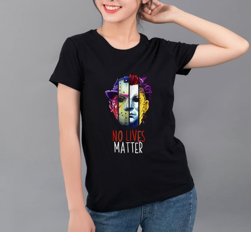 Premium No Lives Matter Horror Villains shirt 4 - Premium No Lives Matter Horror Villains shirt