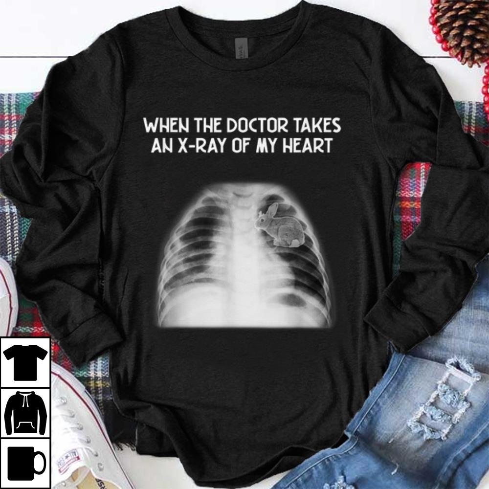 Premium When the doctor takes an X ray of my heart rabbit shirt 1 - Premium When the doctor takes an X-ray of my heart rabbit shirt