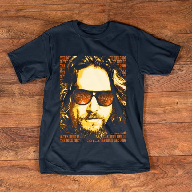 Pretty Big Lebowski The Dude Portrait shirt 1 1 - Pretty Big Lebowski The Dude Portrait shirt