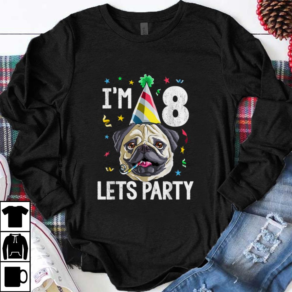 Pretty Pug Birthday 8th Dog Kids Boys Girls Gift Idea Party shirt 1 - Pretty Pug Birthday 8th Dog Kids Boys Girls Gift Idea Party shirt