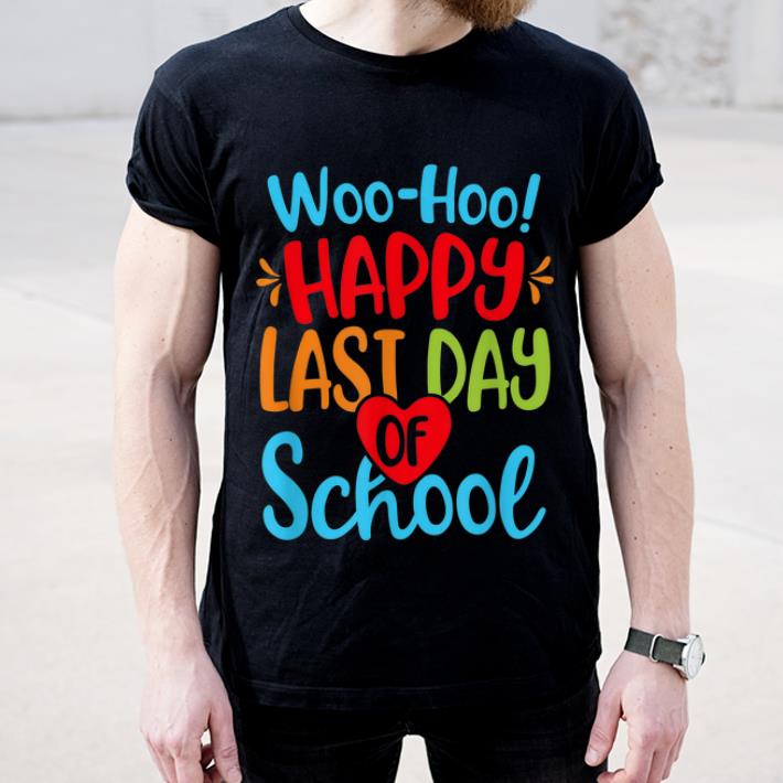 Pretty Woo hoo Happy Last Day Of School shirt 4 - Pretty Woo-hoo Happy Last Day Of School shirt