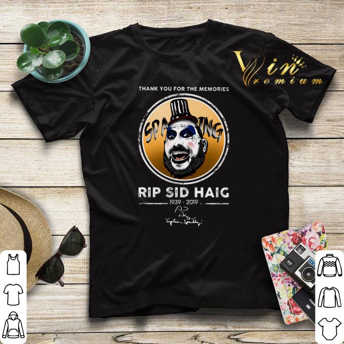 RIP Sid Haig 1939 2019 Thank you for the memories signature shirt 4 - RIP Sid Haig 1939-2019 Thank you for the memories signature shirt